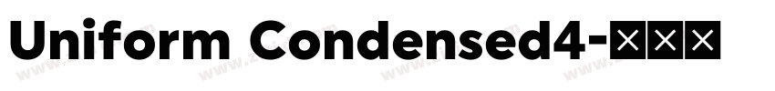 Uniform Condensed4字体转换